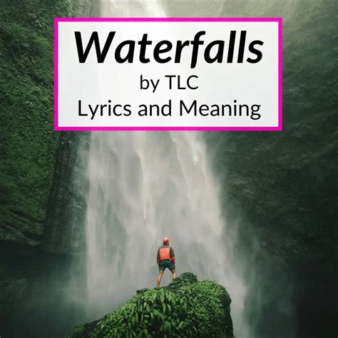 waterfall lyrics meaning